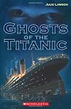 Ghosts of the Titanic Ghosts of the Titanic