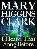 I Heard That Song Before: A Novel