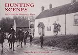 Hunting scenes : pictures of the Holderness Hunt