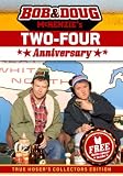 Bob and Doug McKenzies Two-Four Anniversary