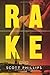 Rake: A Novel