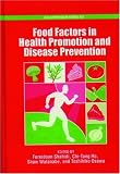 Food Factors in Health Promotion and Disease Prevention