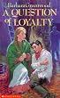 A Question of Loyalty
