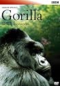 BBCワイルドライフ・スペシャル ゴリラ 密林の王者 [DVD]
