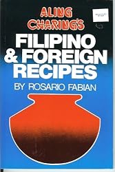 Aling Charing's Filipino & foreign recipes