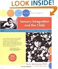 Sensory Integration and the Child: 25th Anniversary Edition