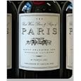The Best Wine Bars & Shops of Paris: Fifty Charming and Notable Cavistes