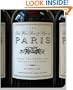 The Best Wine Bars & Shops of Paris: Fifty Charming and Notable Cavistes
