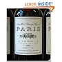 The Best Wine Bars & Shops of Paris: Fifty Charming and Notable Cavistes