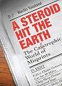 A Steroid Hit The Earth: The Catastrophic World of Misprints