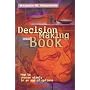 DECISION MAKING BY THE BOOK