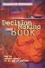 Decision Making by the Book:  How to Choose Wisely in an Age of Options