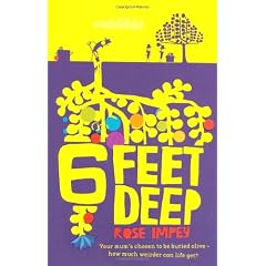 Six Feet Deep