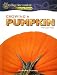 Growing a Pumpkin (Reading Essentials Discovering & Exploring Science)