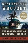 What Hath God Wrought by Daniel Walker Howe What Hath God Wrought by Daniel Walker Howe