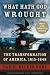 What Hath God Wrought: The Transformation of America, 1815-1848 (Oxford History of the United States) width=