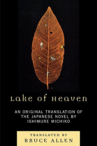 lake of heaven an original translation of the japanese novel by ishimure michiko asiaworld