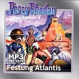 Perry Rhodan, Silber Edition - Festung Atlantis, 2 MP3-CDs - Josef Tratnik
