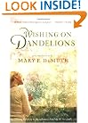 Wishing on Dandelions (Maranatha Series #2)