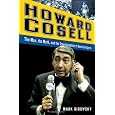 Howard Cosell: The Man, the Myth, and the Transformation of American Sports