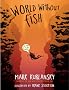 World without Fish