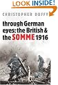 Through German Eyes: The British and the Somme 1916