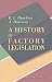 Books : A History of Factory Legislation