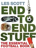 End to end stuff : the essential football book