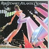 Atlantic Crossing (2009 Remaster)