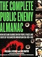 The Complete Public Enemy Almanac