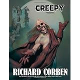 Creepy Presents Richard Corben ~ Various Author