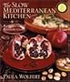 The Slow Mediterranean Kitchen: Recipes for the Passionate Cook