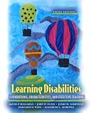 : Learning Disabilities: Foundations, Characteristics, and Effective Teaching (3rd Edition)