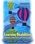 Learning Disabilities: Foundations, Characteristics, and Effective Teaching (3rd Edition)