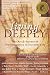 Living Deeply: The Art and Science of Transformation in Everyday Life (IONS/ New Harbinger) (co-published with the Institute of Noetic Sciences)
