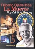 Filiberto Ojeda Rios - La Muerte - La investigacion forense