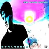 Big Name Model (Original Mix)
