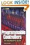 Programmable Controllers, Third Edition: An Engineer's Guide