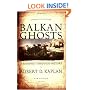 Balkan Ghosts: A Journey Through History