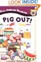 Pig Out! A Picture Reader with 24 Flash Cards (All Aboard Reading)