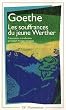 Les souffrances du jeune Werther