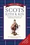 Collins Guide to Scots Kith & Kin: A Guide to the Clans and Surnames of Scotland