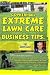 GopherHaul Extreme Lawn Care Business Tips.: Unfiltered, unedited, and a little rough...