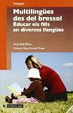 Multilingües des del bressol: Educar els fills en diverses llengües