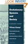 Evolutionary Systems and Society: A General Theory