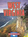 West Virginia: The Mountain State (Guide to American States)