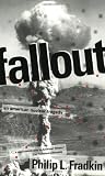 Fallout: An American Nuclear Tragedy