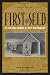 First the Seed: The Political Economy of Plant Biotechnology (Science & Technology in Society)