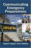 Communicating Emergency Preparedness: Strategies for Creating a Disaster Resilient Public