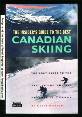 Childrens Toyshop  Travel : Fodor's Sports: Insider's Guide to Best Canadian Skiing (Insider's Guide to the Best Canadian Skiing)